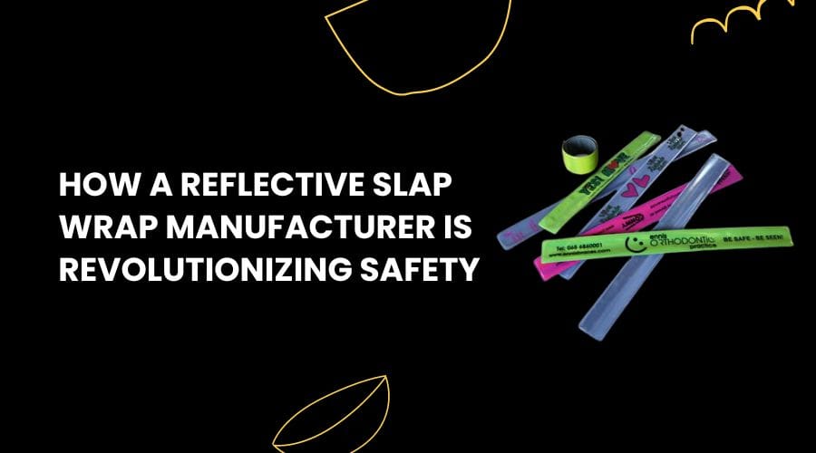 Reflective Slap Wrap Manufacturer